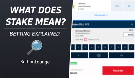 what does stake mean in betting|Betting Terminology .